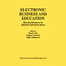 Electronic Business and Education: Recent Advances in Internet Infrastructures