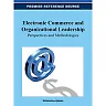 Electronic Commerce and Organizational Leadership