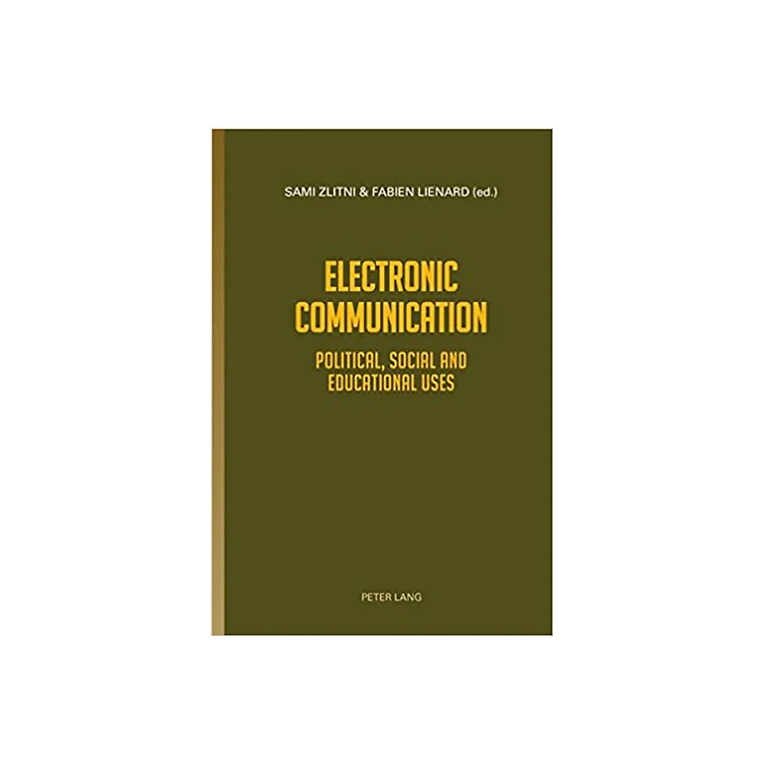 Electronic Communication: Political, Social and Educational uses