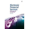 Electronic Financial Services: Technology and Management