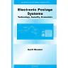 Electronic Postage Systems: Technology Security Economics