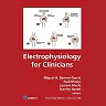 Electrophysiology for Clinicians
