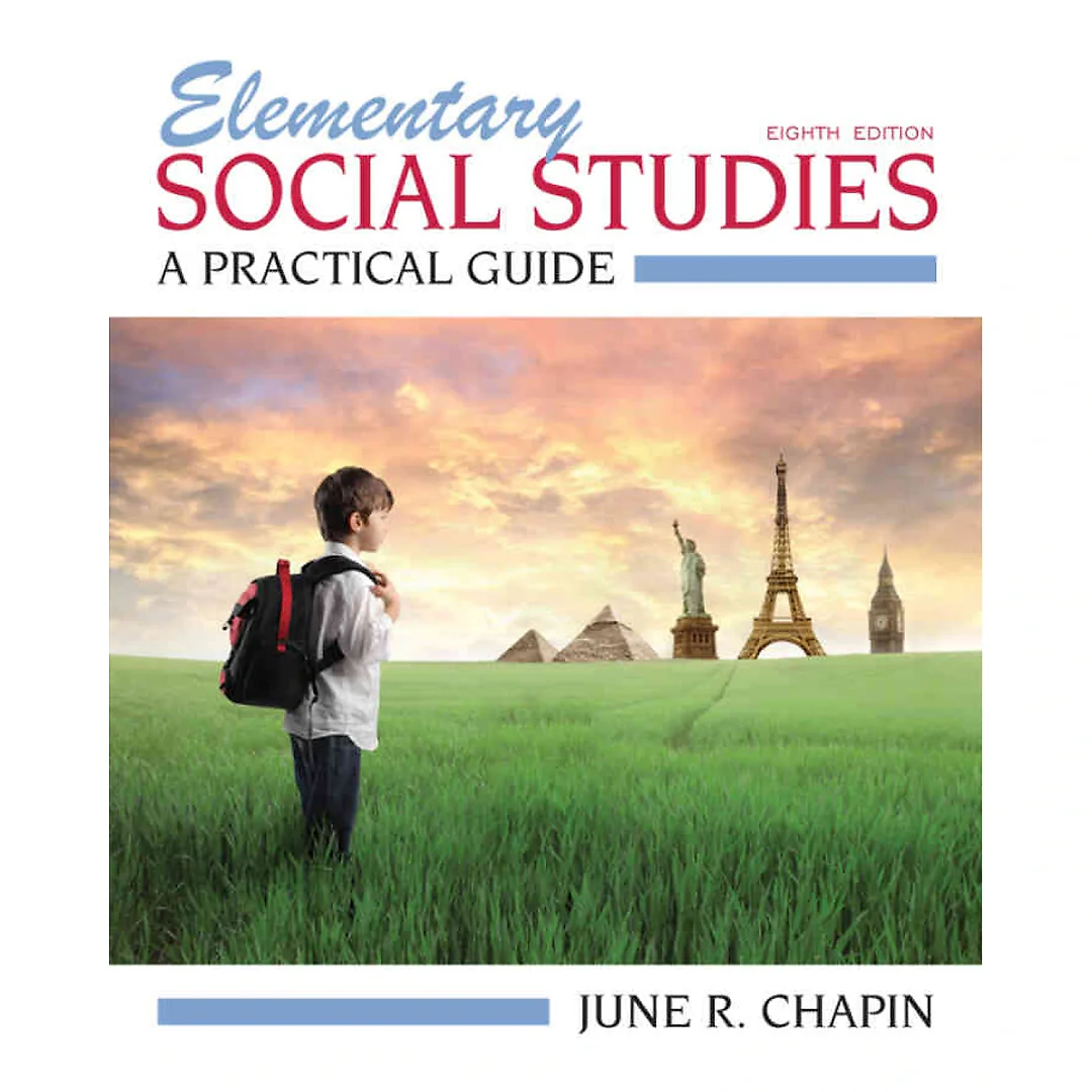 Elementary Social Studies: A Practical Guide, 8th Edition