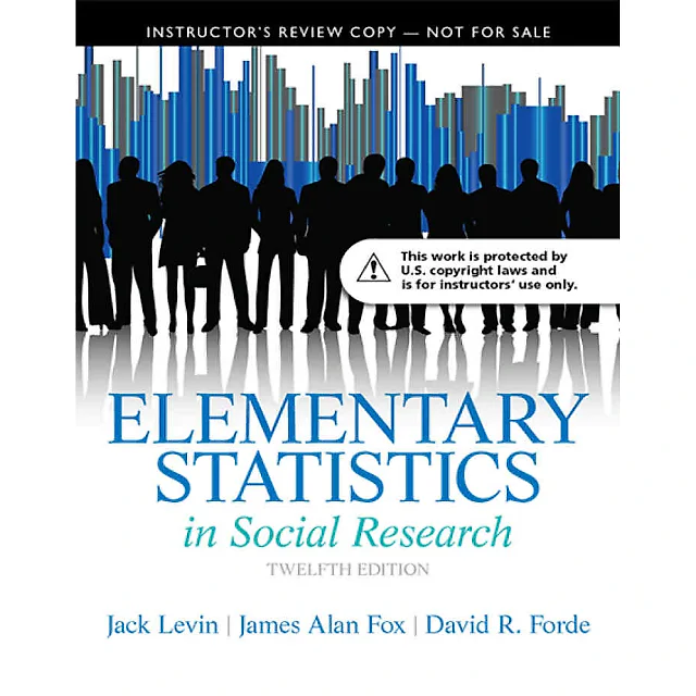Elementary Statistics in Social Research 12th Edition
