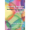Eliciting Sounds: Techniques and Strategies for Clinicians 2nd Edition