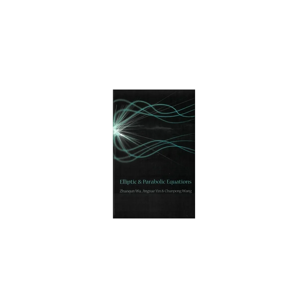 Elliptic and Parabolic Equations