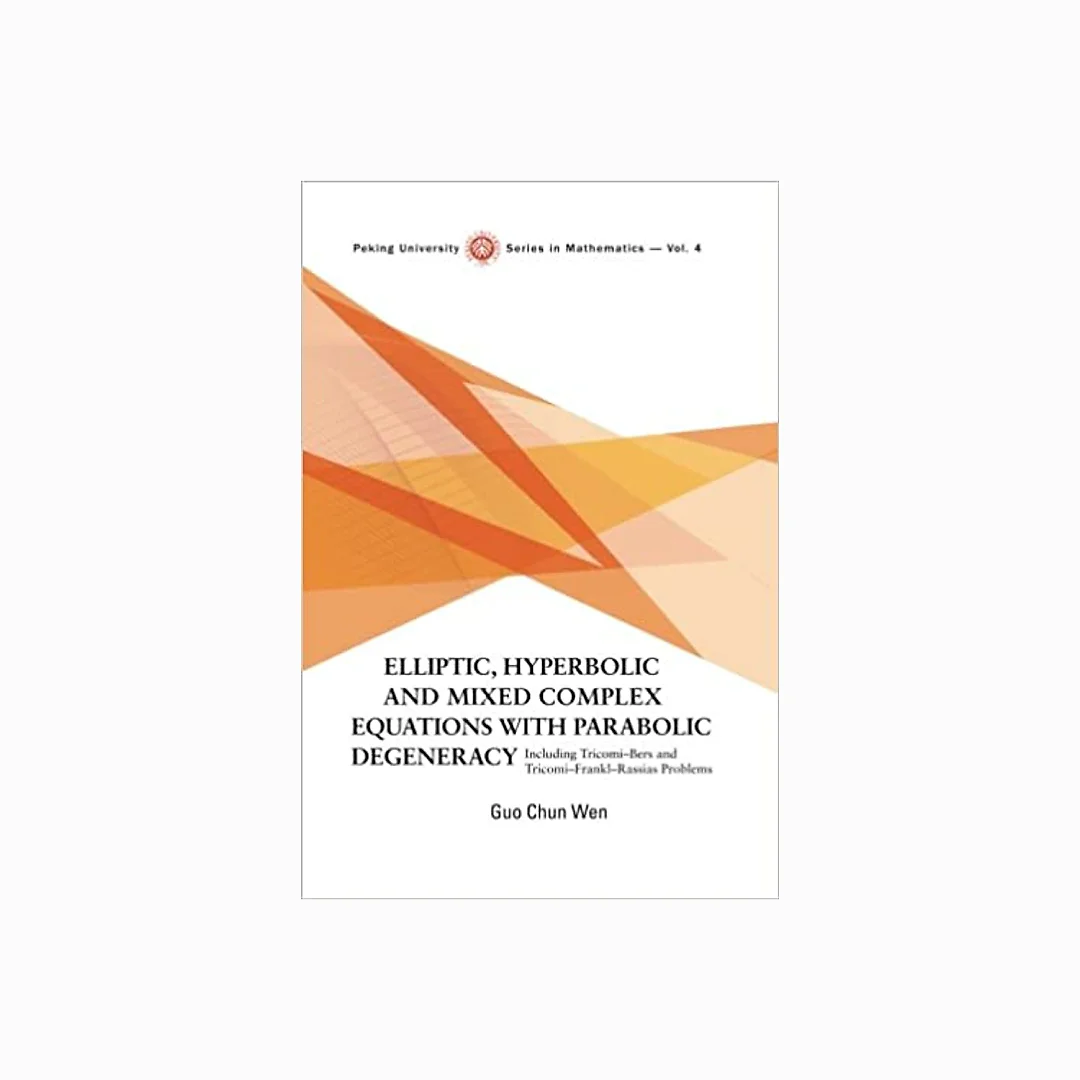 Elliptic, Hyperbolic And Mixed Complex Equations With Parabolic Degeneracy: Including Tricomi-bers And Tricomi-frankl-rassias Problems
