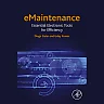 eMaintenance: Essential Electronic Tools for Efficiency