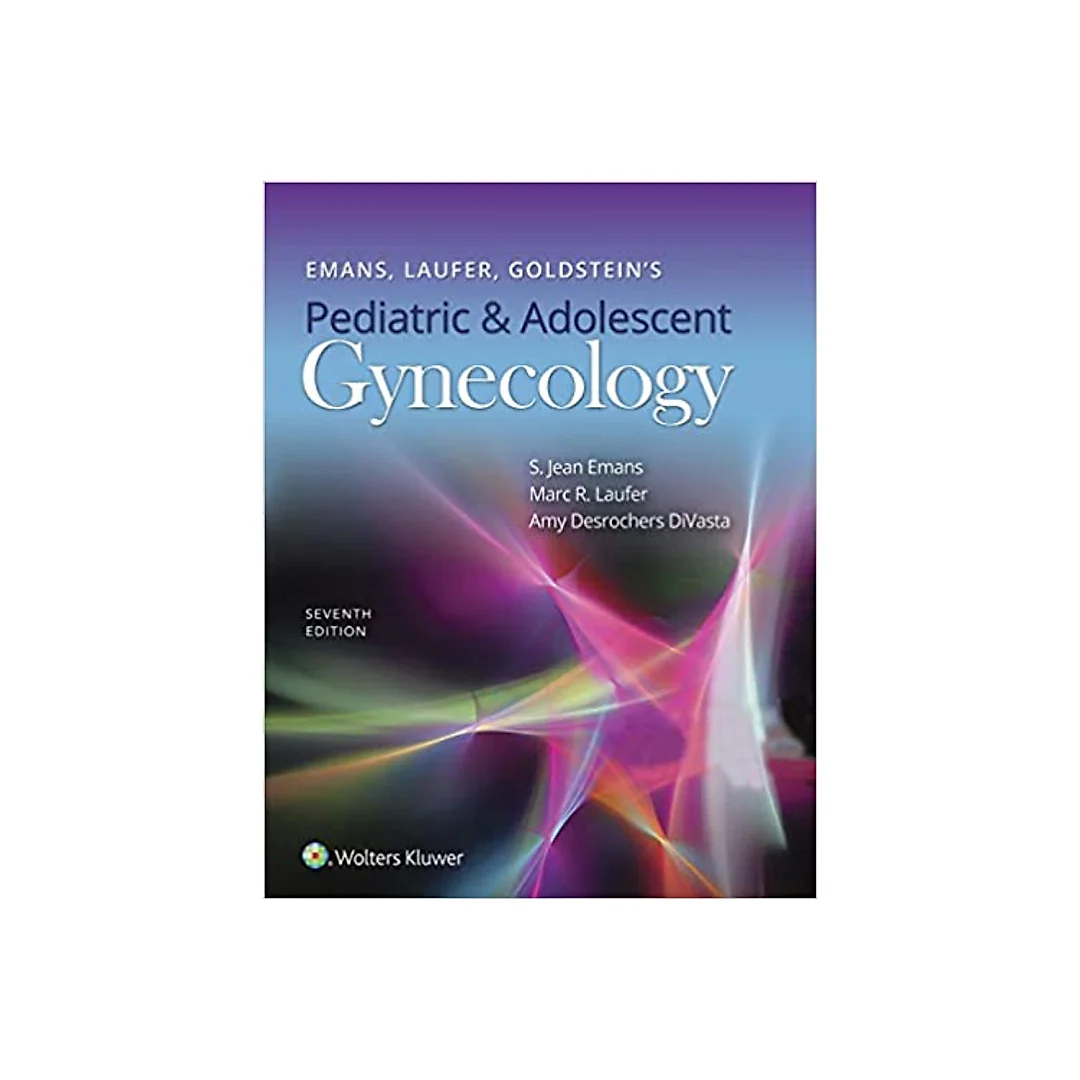 Emans, Laufer, Goldstein's Pediatric and Adolescent Gynecology