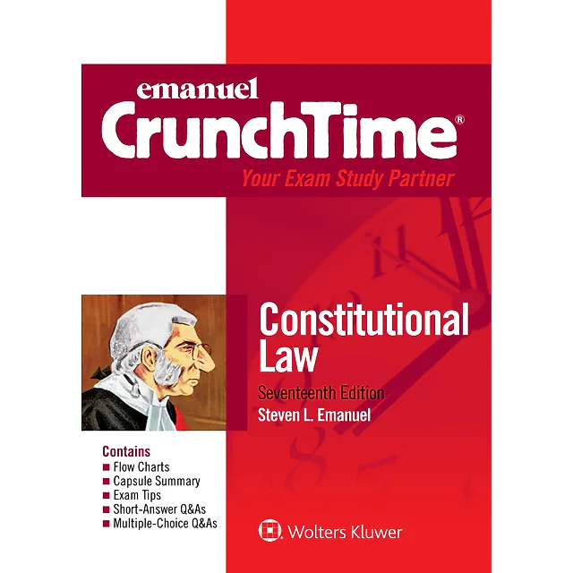 Emanuel CrunchTime for Constitutional Law