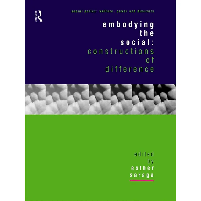 Embodying the SocialConstructions of Difference