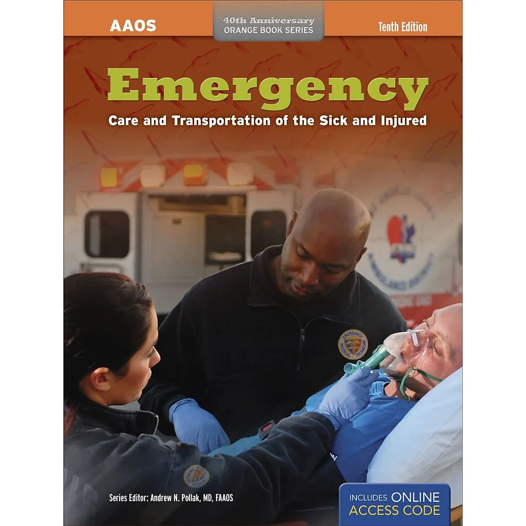 Emergency Care and Transportation of the Sick and Injured