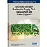 Emerging Trends in Sustainable Supply Chain Management and Green Logistics