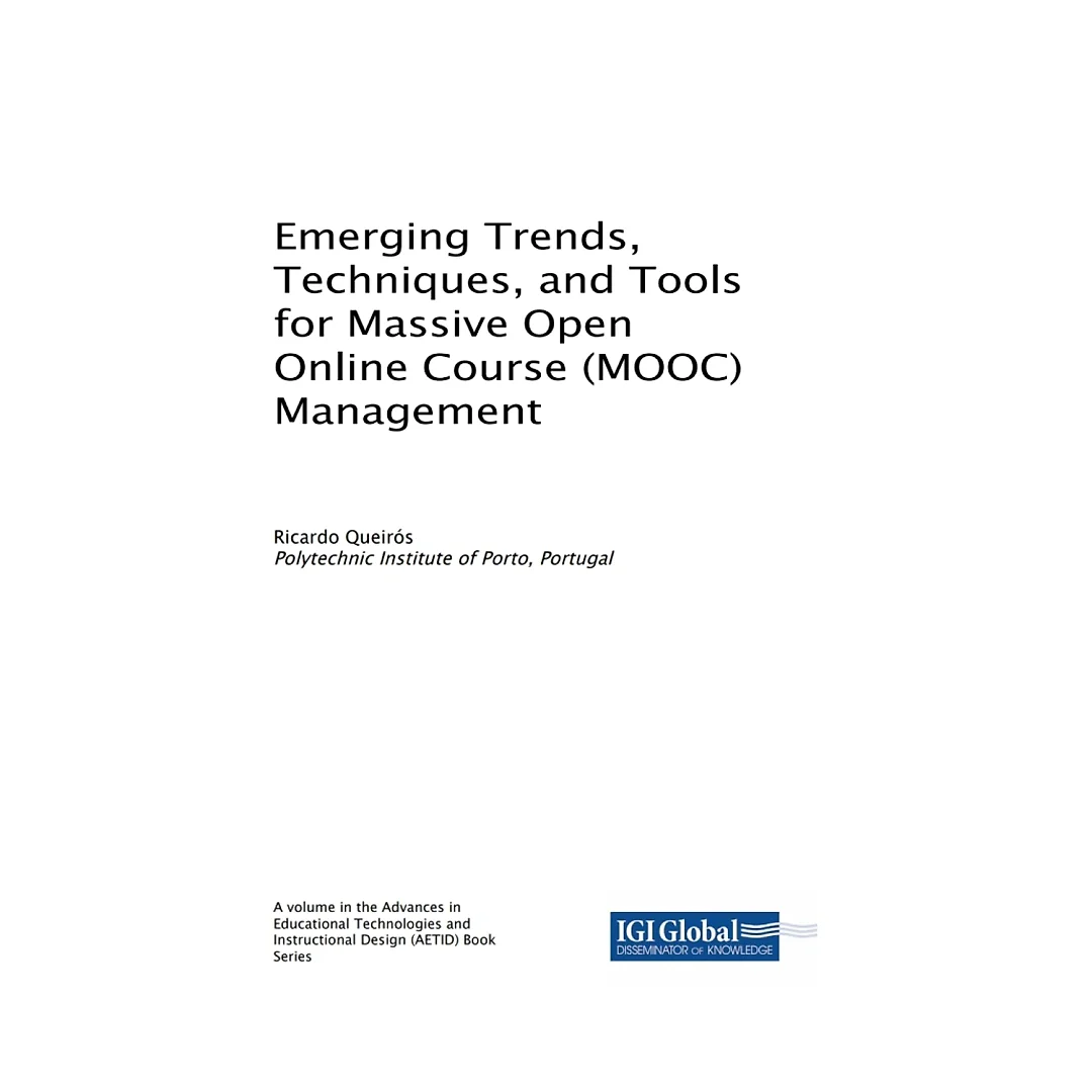 Emerging Trends, Techniques, and Tools for Massive Open Online Course (MOOC) Management