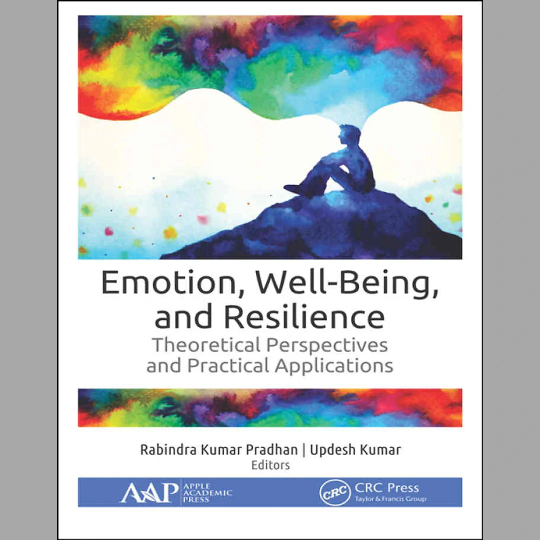 Emotion, Well-Being, and Resilience: Theoretical Perspectives and Practical Applications, 1st Edition
