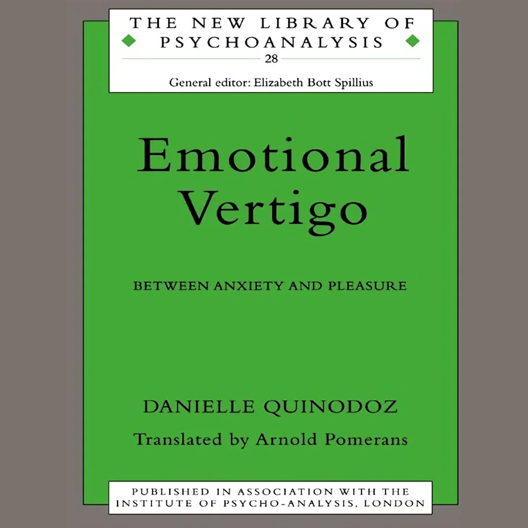 Emotional Vertigo: Between Anxiety and Pleasure