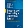 Emotions and Personality in Personalized Services: Models Evaluation and Applications