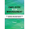Employee Risk Management: How to Protect Your Business Reputation and Reduce Your Legal Liability