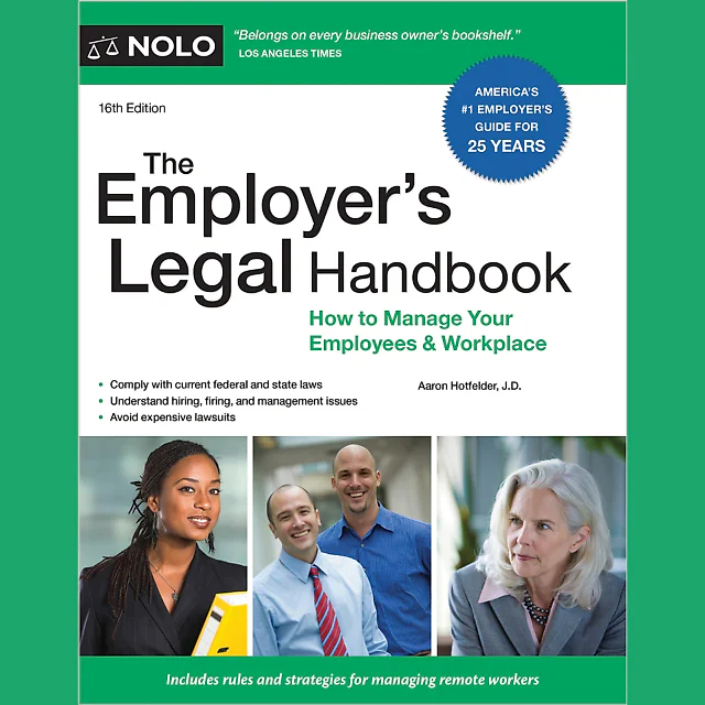 Employer's Legal Handbook The How to Manage Your Employees & Workplace
