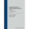 Employment Discrimination Law: Cases and Materials, Eighth Edition