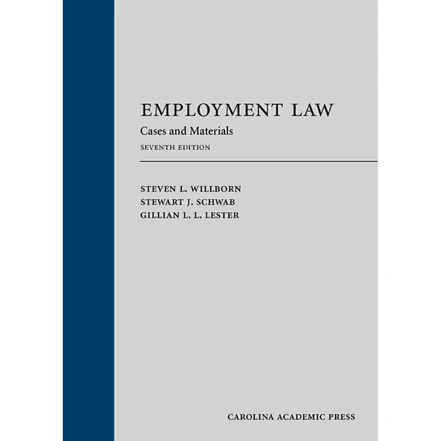 Employment Law: Cases and Materials, Sev