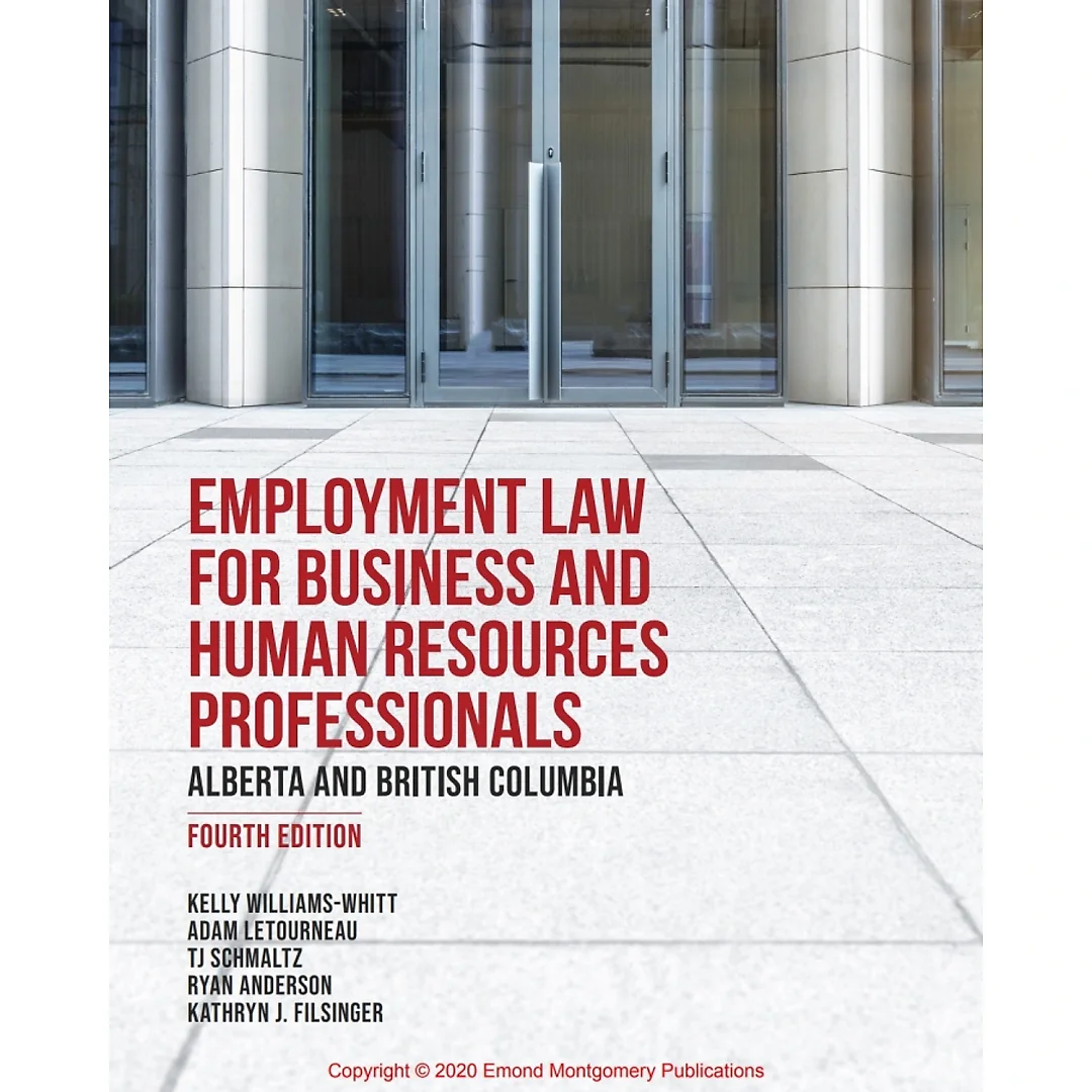 Employment Law for Business and Human Resources Professionals: Alberta and British Columbia