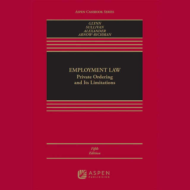 Employment Law: Private Ordering and Its Limitations [Connected]