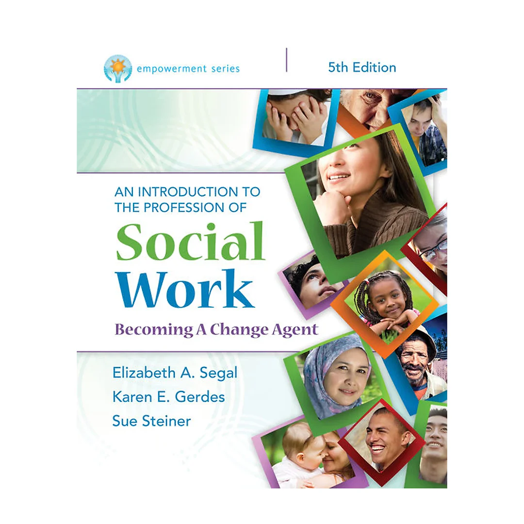 Empowerment Series: An Introduction to the Profession of Social Work 5th Edition