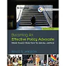 Empowerment Series: Becoming An Effective Policy Advocate, 8th Edition