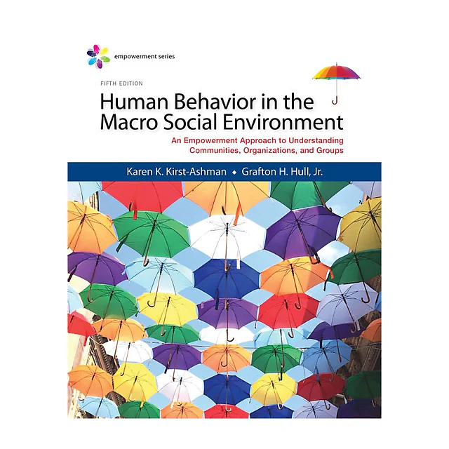 Empowerment Series: Human Behavior in the Macro Social Environment 5th Edition