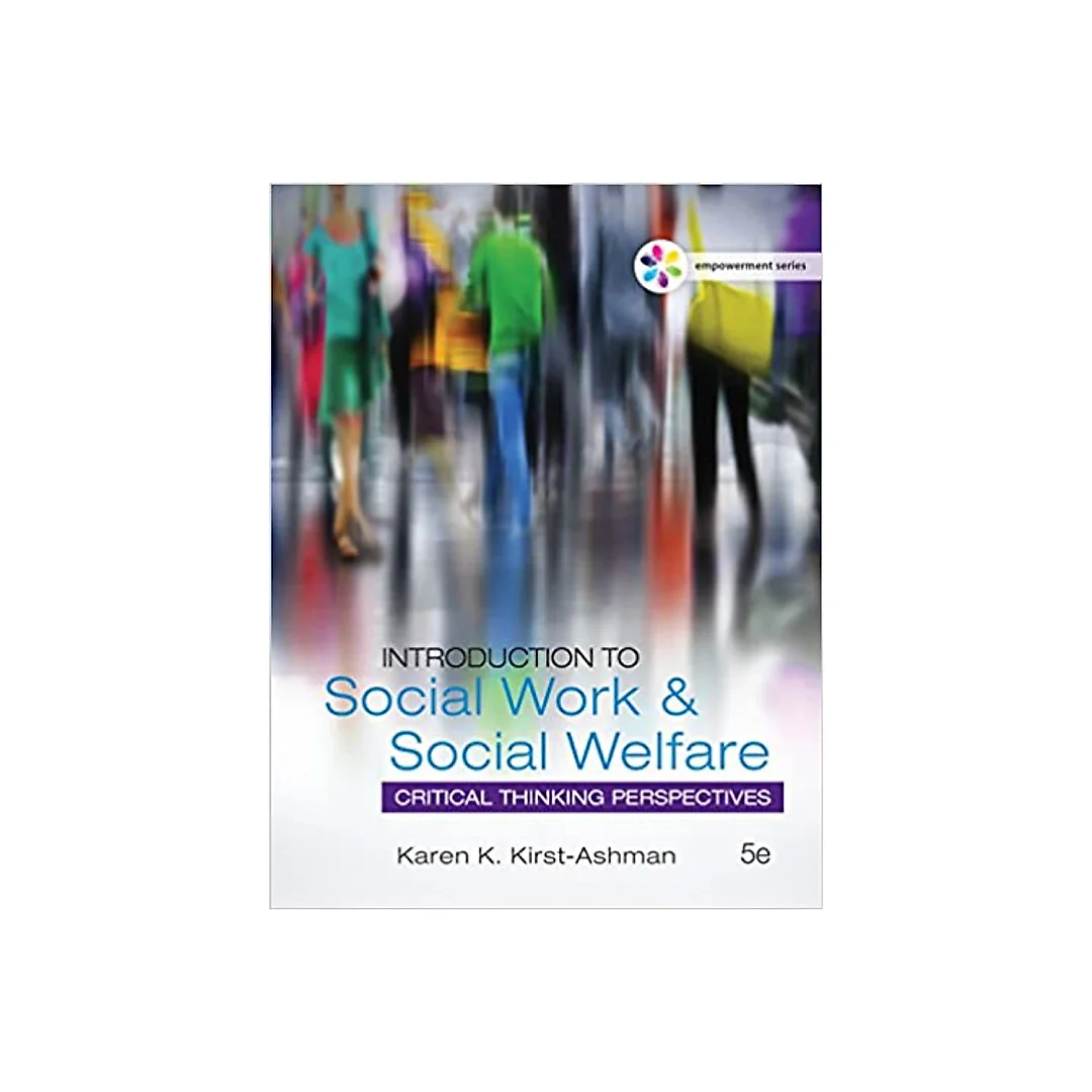 Empowerment Series: Introduction to Social Work & Social Welfare: Critical Thinking Perspectives