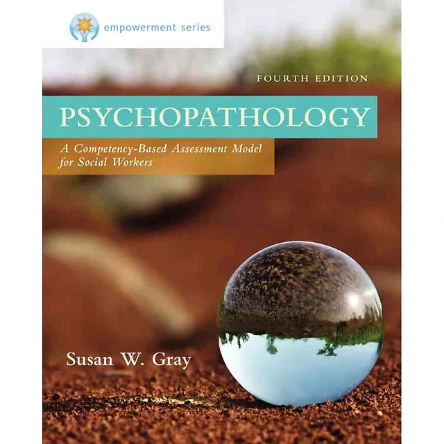 Empowerment Series: Psychopathology: A Competency-based Assessment Model for Social Workers 4th Edition