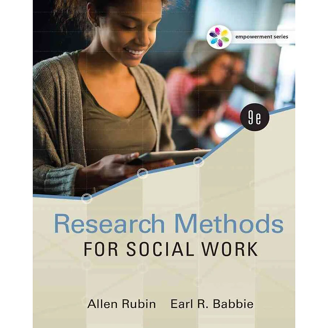 Empowerment Series: Research Methods for Social Work 9th Edition