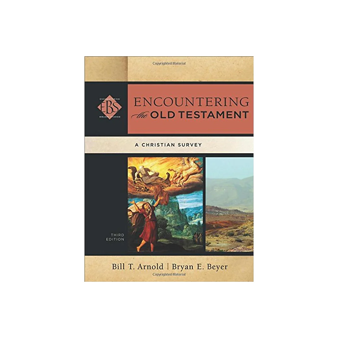 Encountering the Old Testament 3rd Edition