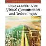 Encyclopedia of Virtual Communities and Technologies