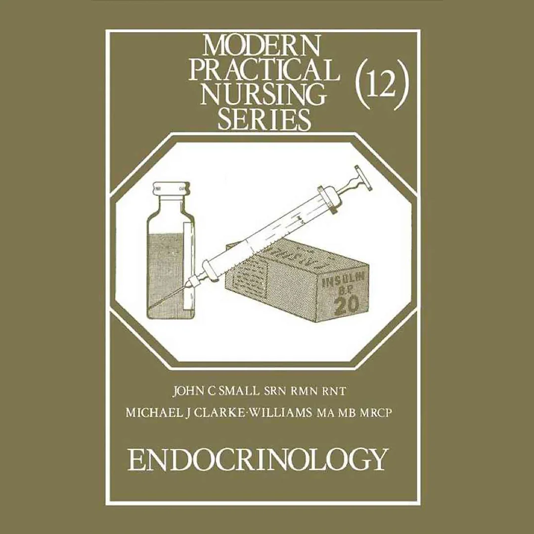 Endocrinology: Modern Practical Nursing Series