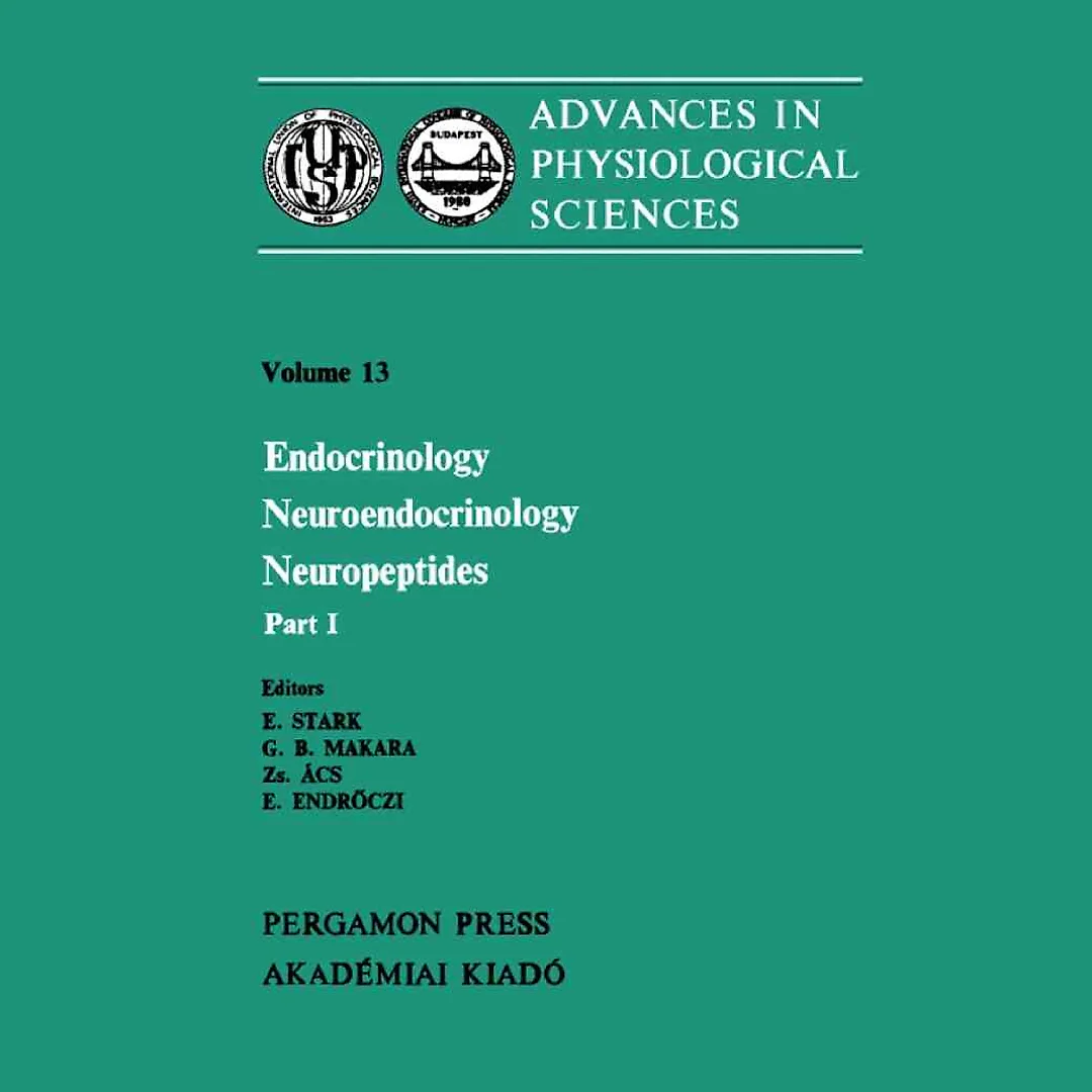 Endocrinology Neuroendocrinology Neuropeptides: Proceedings of the 28th International Congress of Physiological Sciences,Budapest, 1980