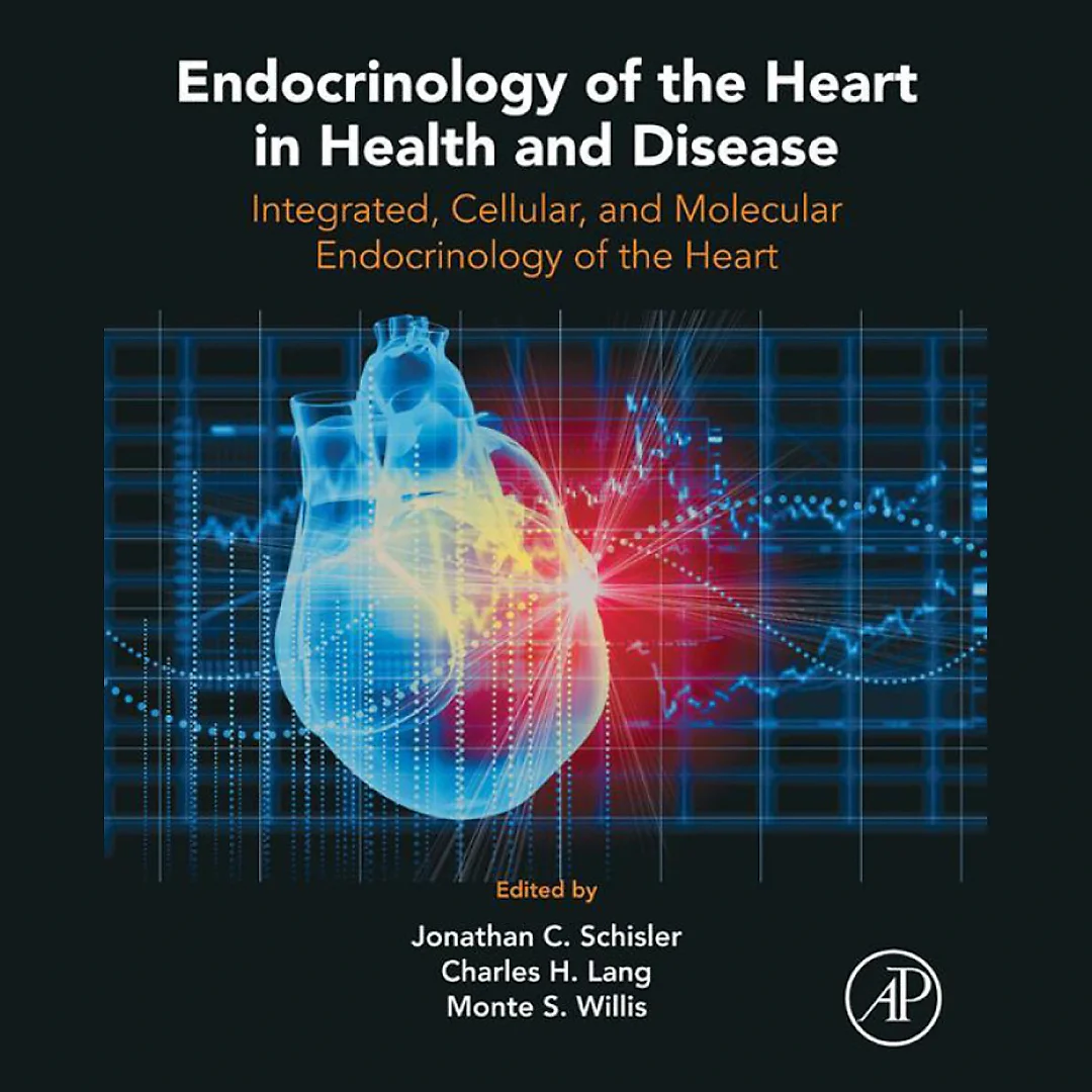 Endocrinology of the Heart in Health and Disease: Integrated, Cellular, and Molecular Endocrinology of the Heart
