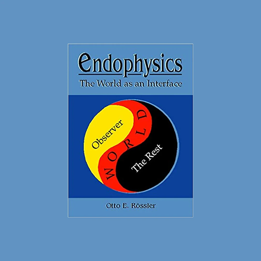 Endophysics: The World As An Interface