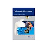 Endoscopic Ultrasound: An Introductory Manual and Atlas