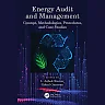 Energy Audit and Management: Concept Methodologies Procedures and Case Studies