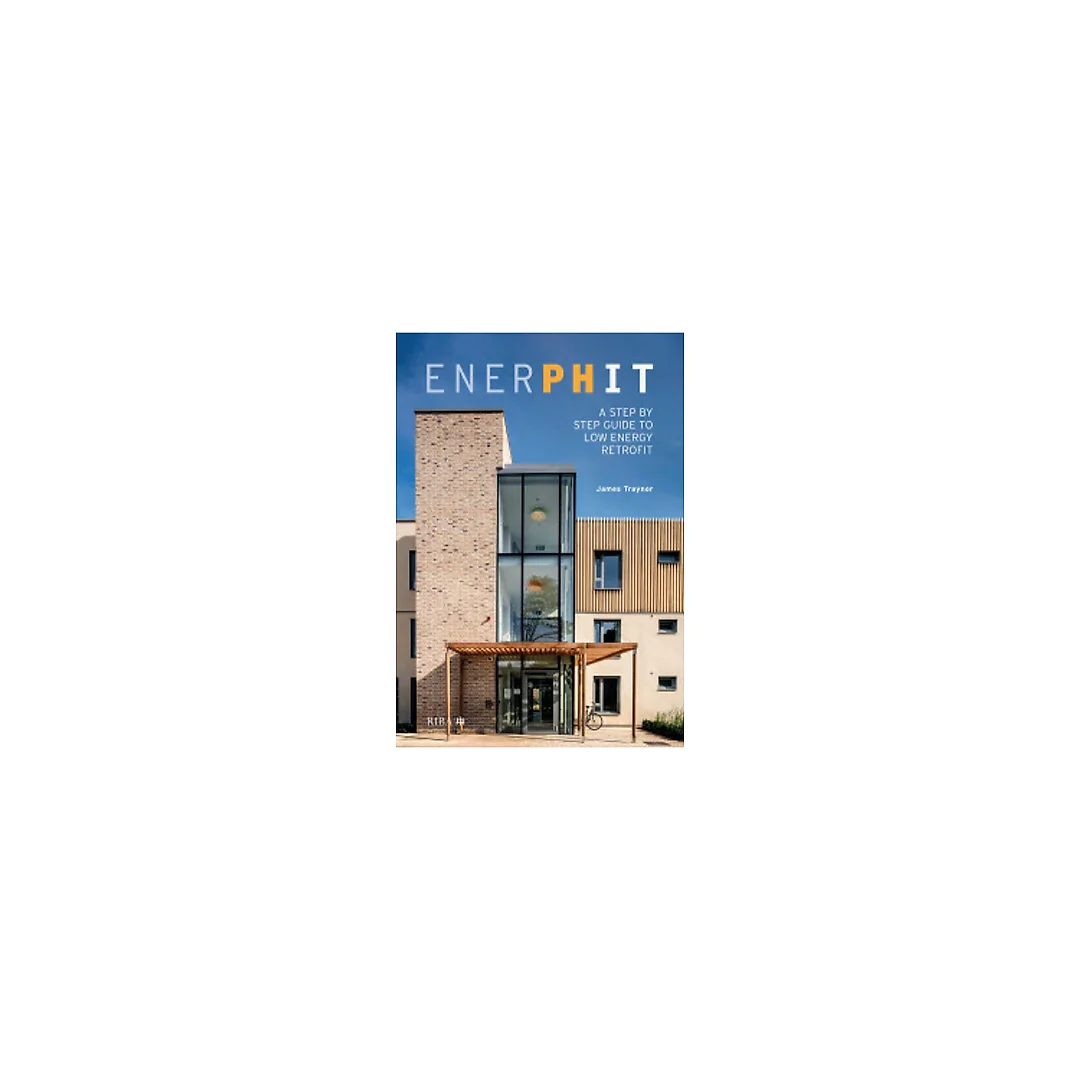 EnerPHit: A Step by Step Guide to Low Energy Retrofit