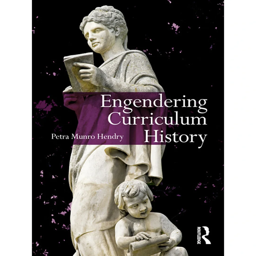 Engendering Curriculum History