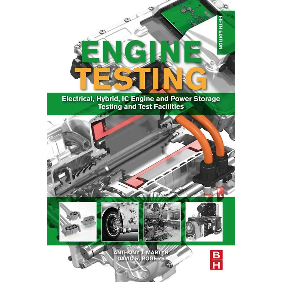 Engine Testing: Electrical, Hybrid, IC Engine and Power Storage Testing and Test Facilities