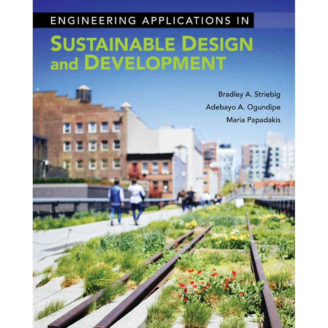 Engineering Applications in Sustainable Design and Development 1st Edition
