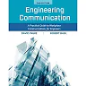 Engineering Communication: A Practical Guide to Workplace Communications for Engineers 2nd Edition