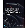 Engineering Design and Graphics with SolidWorks 2019, 1st Edition
