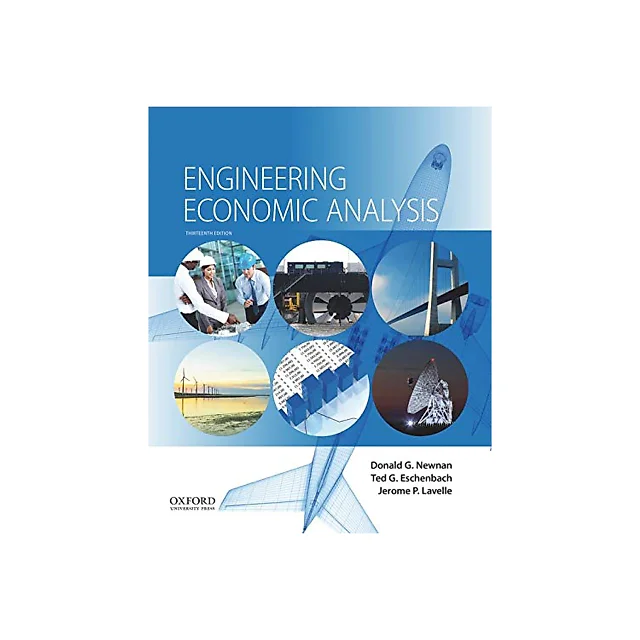 Engineering Economic Analysis 13th by Donald G. Newnan
