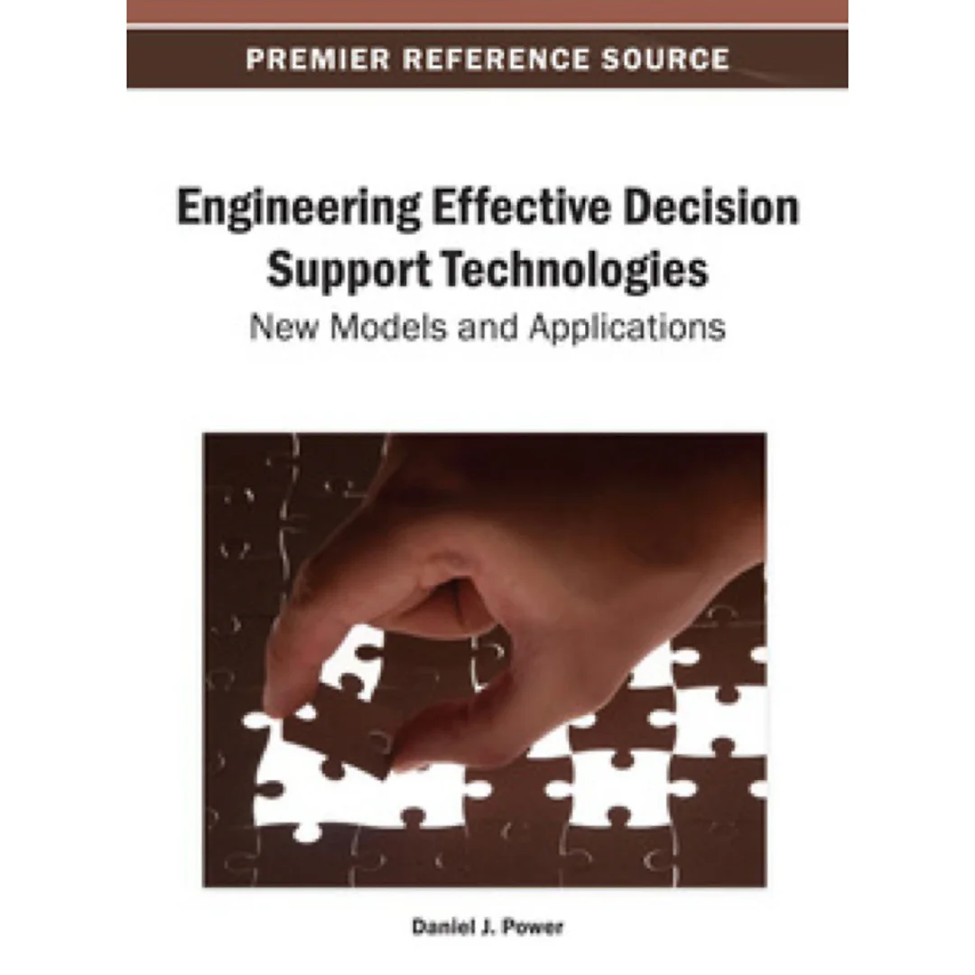 Engineering Effective Decision Support Technologies