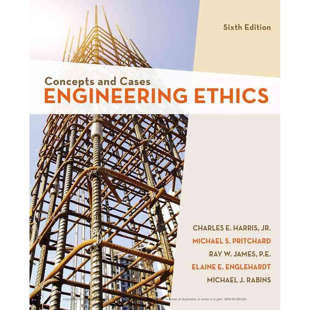 Engineering Ethics: Concepts and Cases 6th Edition